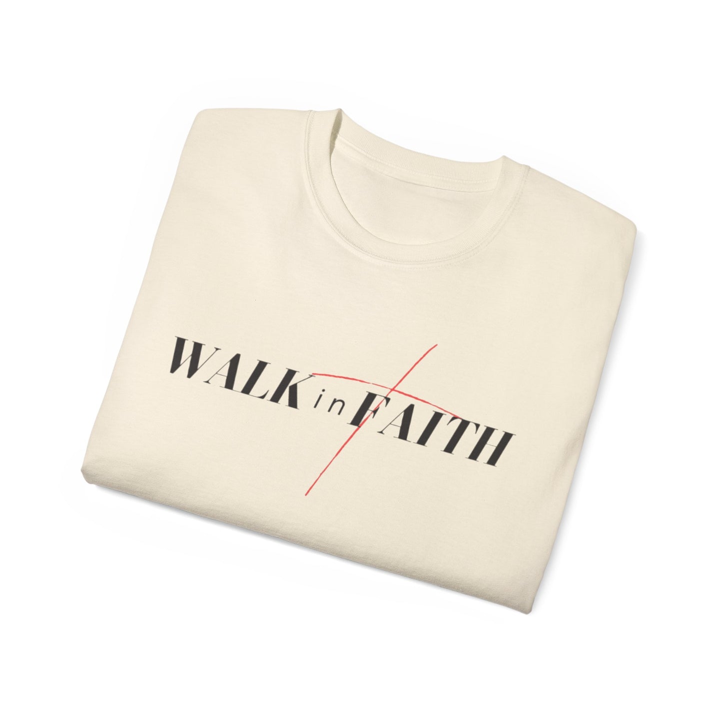 Walk in Faith Unisex Ultra Cotton Tee