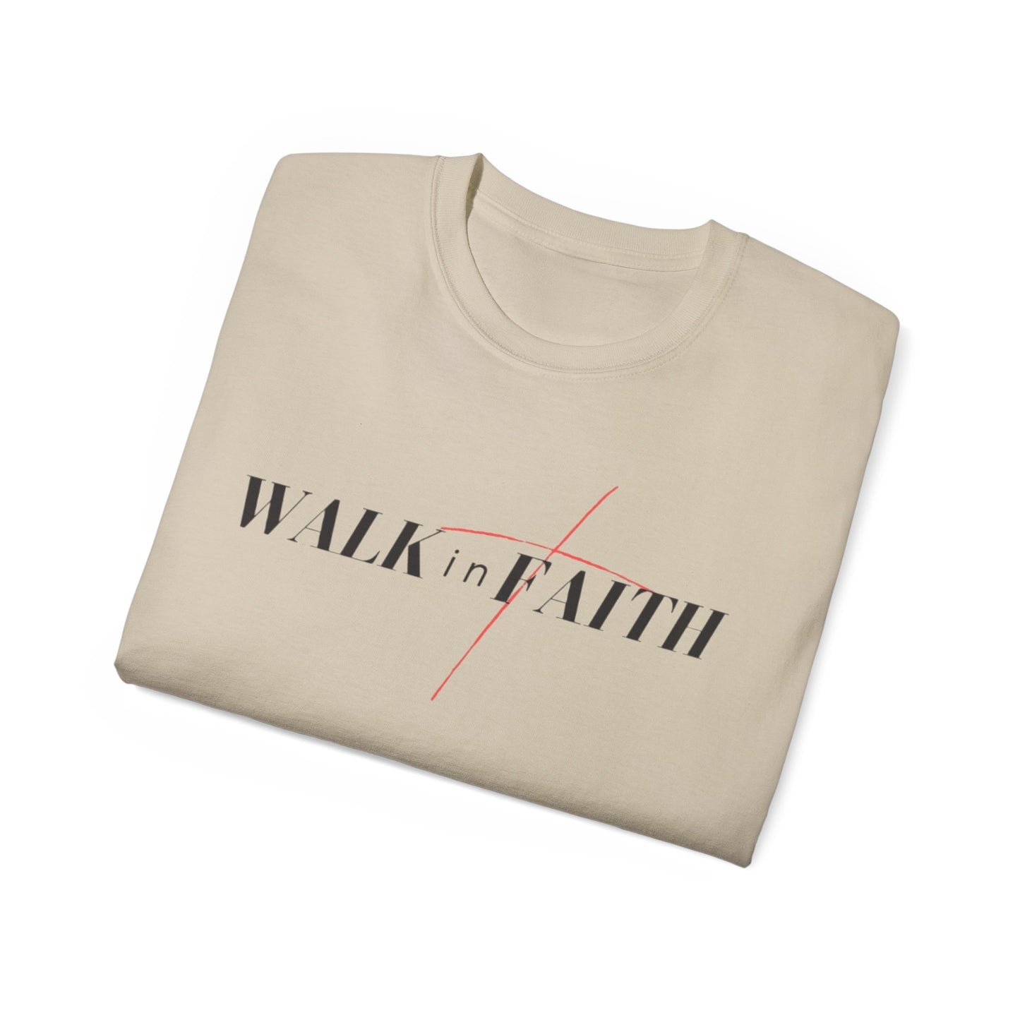 Walk in Faith Unisex Ultra Cotton Tee
