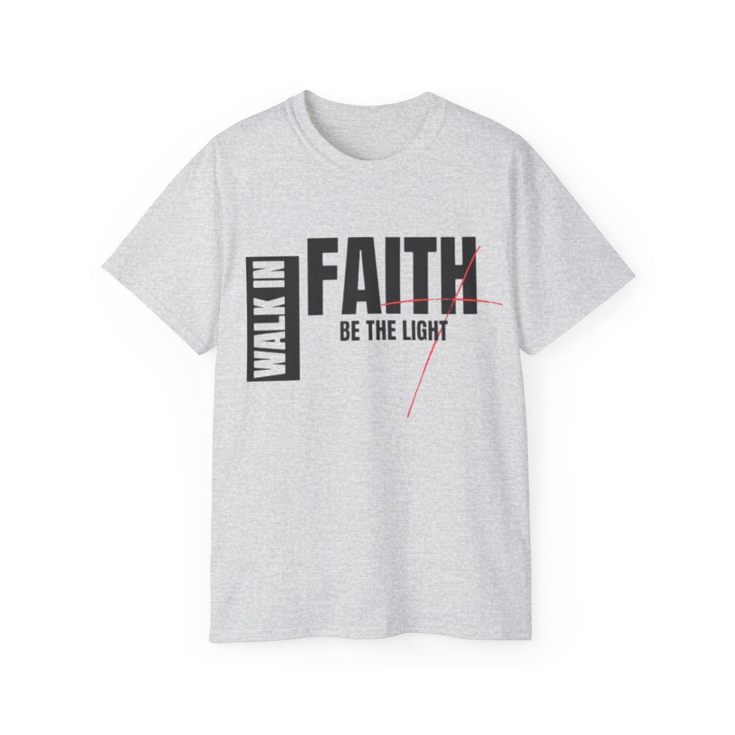 Walk in Faith Unisex Ultra Cotton Tee